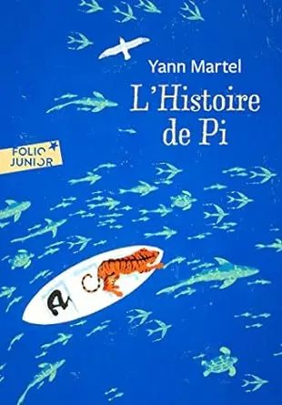 L’Histoire de Pi de Yann Martel