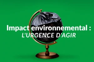 Impact environnemental